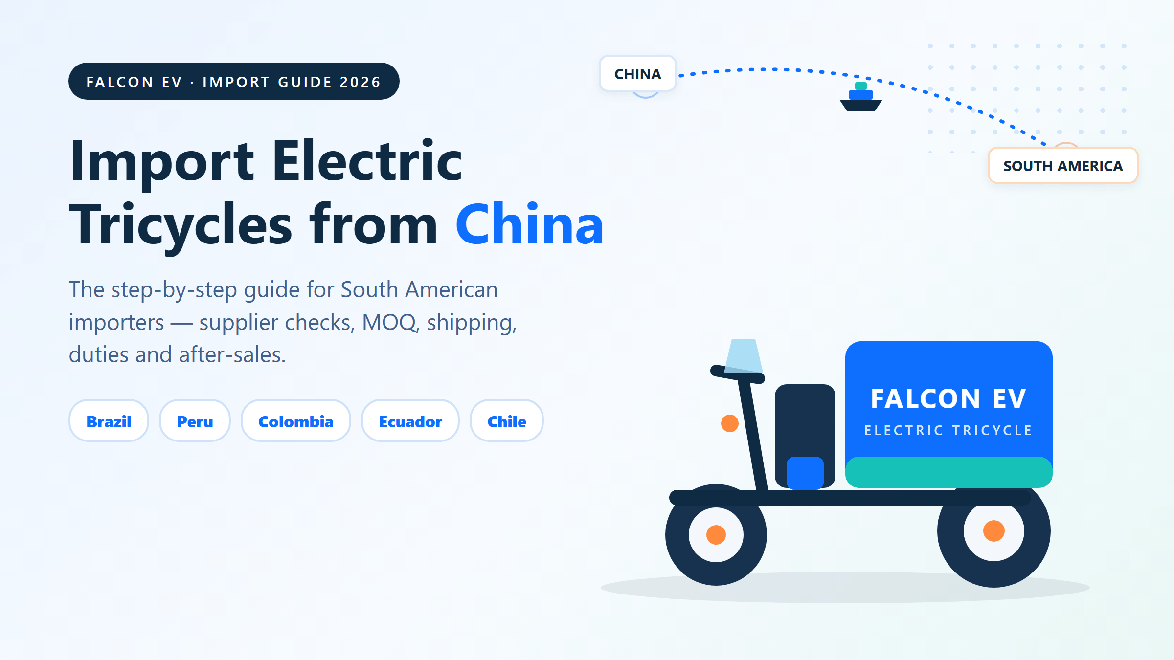 How to Import Electric Tricycles from China: A Complete Guide (2026)